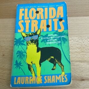 Florida Straits by Laurence Shames. Florida Author & Setting Paperback Book.